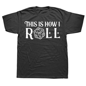 This Is How I Roll T-Shirt The Dragon Shop